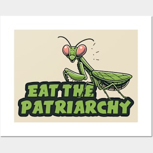 Praying Mantis - Eat Patriarchy Posters and Art